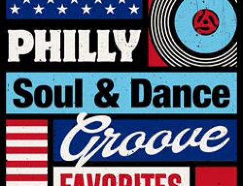 Philly Soul & Dance Groove Favorites