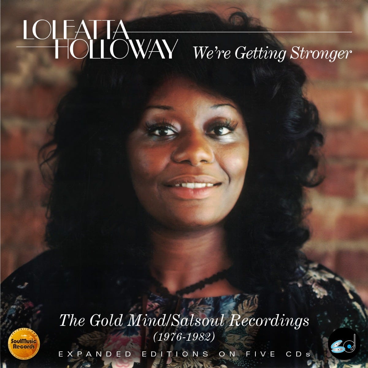 Loleatta Holloway We re Getting Stronger The Gold Mind Salsoul 